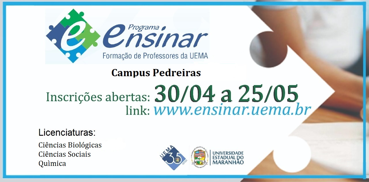 Campus Pedreiras da UEMA será contemplado com vestibular do Programa Ensinar 2018