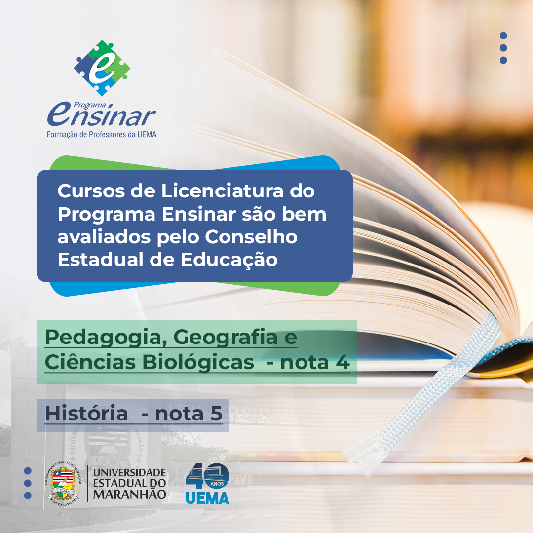Cursos de Licenciatura do Programa Ensinar são bem avaliados pelo Conselho Estadual de Educação