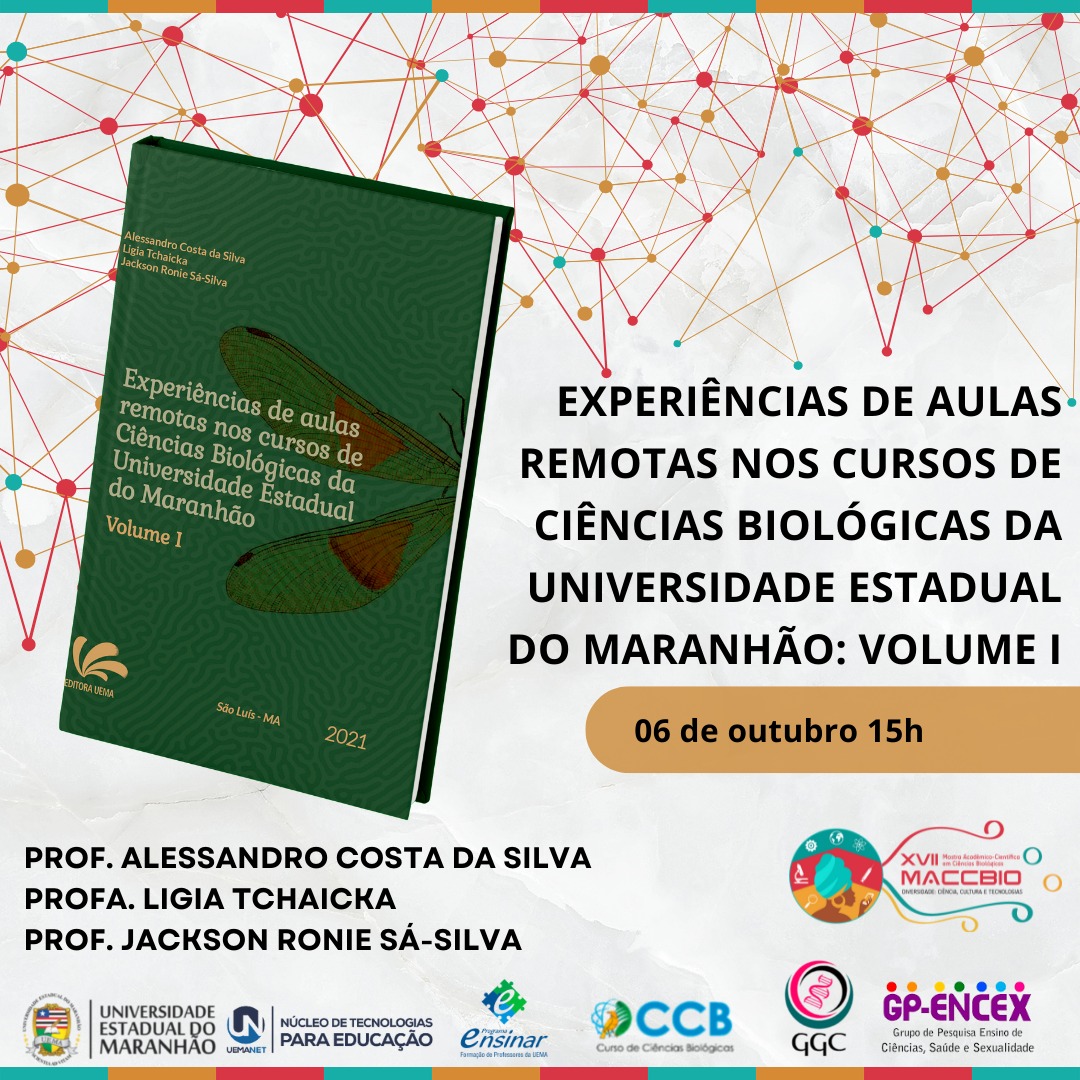 Professores do Programa Ensinar têm artigos publicados no livro “Experiências de Aulas Remotas nos Cursos de Ciências Biológicas da Universidade Estadual do Maranhão”