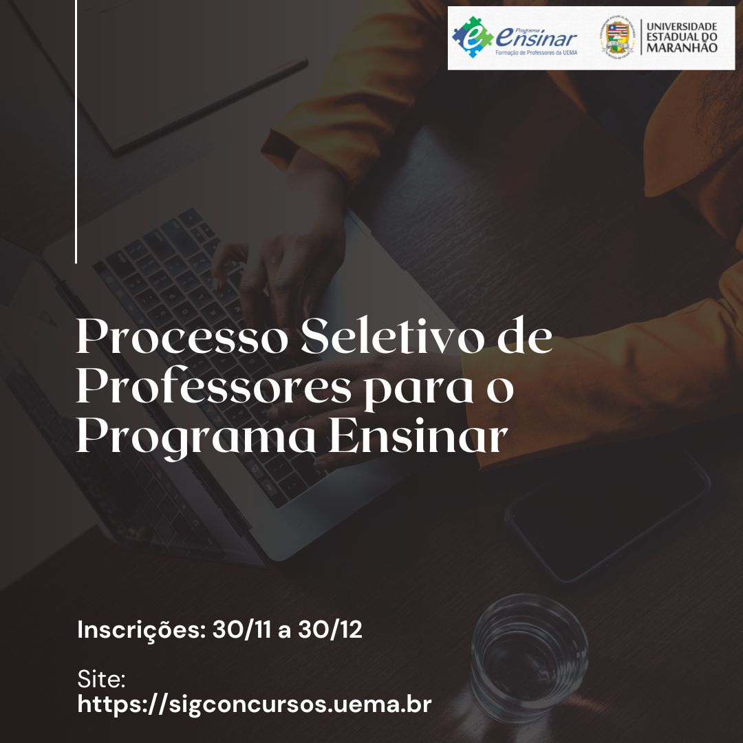 Inscrições do Processo Seletivo de Professores para o Programa Ensinar