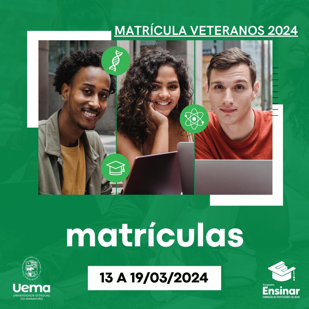EDITAL N.º 147/2024-PROG/UEMA RETIFICAÇÃO DO EDITAL N.º 90/2024-PROG/UEMA – REMATRÍCULA DE ESTUDANTES DO PROGRAMA ENSINAR PARA O PRIMEIRO SEMESTRE DE 2024.