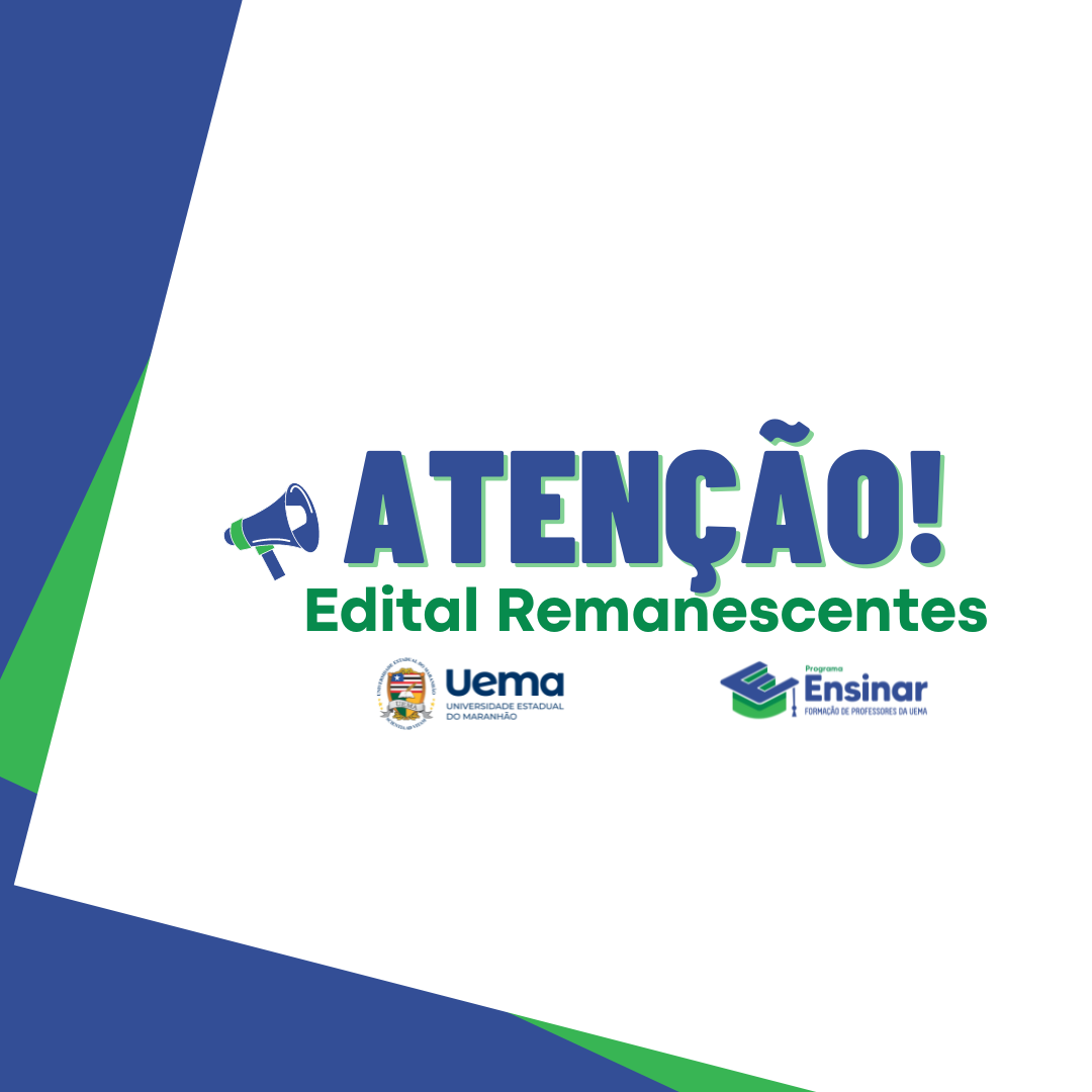 Edital para o preenchimento das Vagas Remanescentes – Programa Ensinar