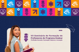 Uema abre inscrições para o VII Seminário de Formação de Professores do Programa Ensinar